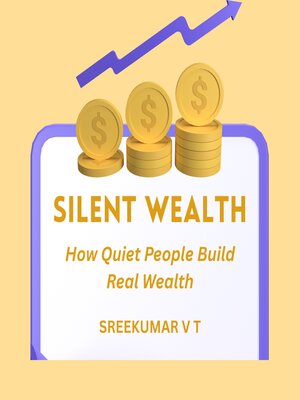 cover image of Silent Wealth